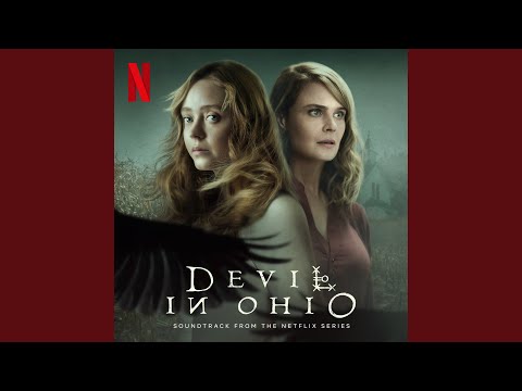 Youtube: Salvation From the Dawn (from the Netflix Series "Devil In Ohio")