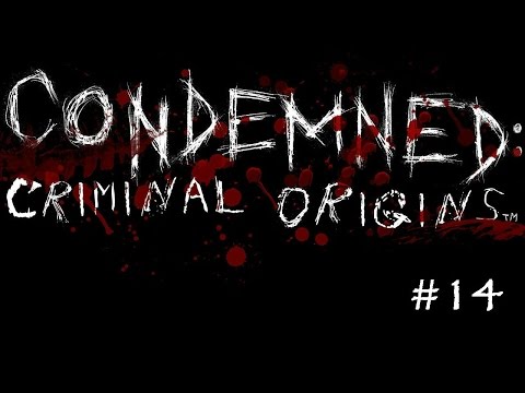 Youtube: Condemned: Criminal Origins, Part 14 - The Abandoned Farm House