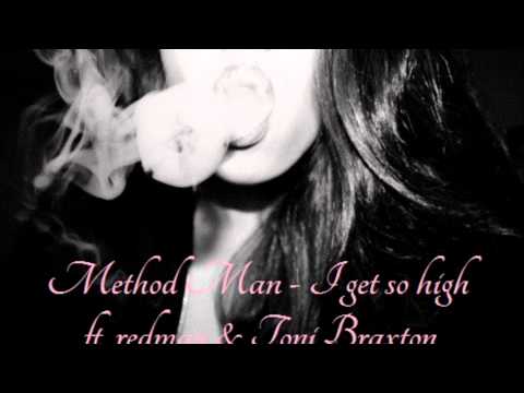 Youtube: Method Man - I Get So High Ft. Redman & Toni Braxton