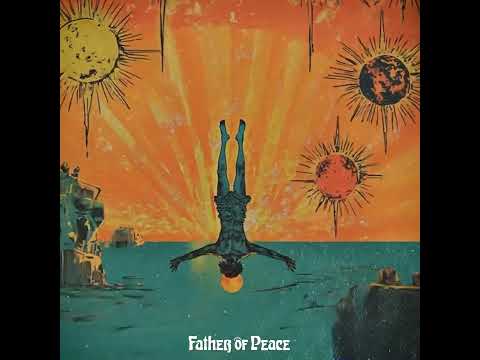 Youtube: Father Of Peace - The Land Of Foreign Suns (Official Lyric Video)
