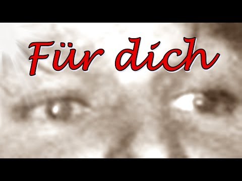 Youtube: Für dich, Friedenslied, Lied für den Frieden in der Welt