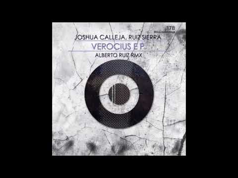 Youtube: Joshua Calleja, Ruiz Sierra - Verocious (Original Stick) [Stick Recordings]