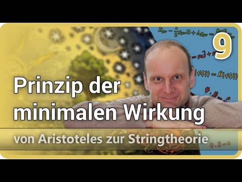 Youtube: Prinzip der minimalen Wirkung • Aristoteles ⯈ Stringtheorie (9) | Josef M. Gaßner