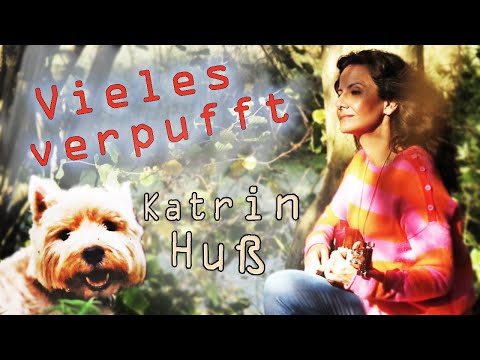 Youtube: Katrin Huß - Vieles  verpufft an der frischen Luft