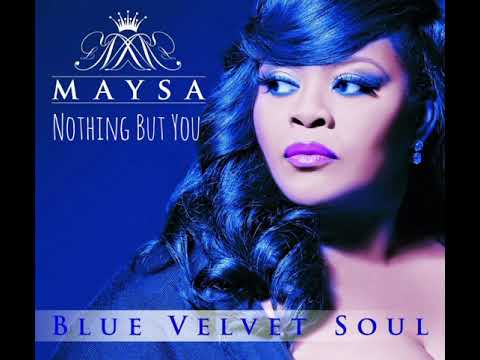 Youtube: Maysa Leak- Nothing But You