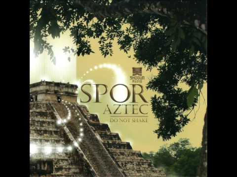 Youtube: Spor - Aztec