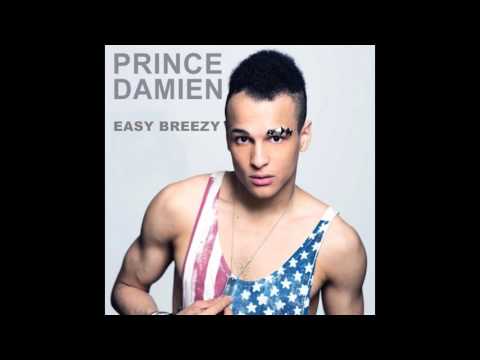 Youtube: PRINCE DAMIEN - Easy Breezy (Official)