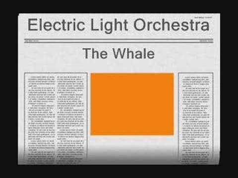 Youtube: Electric Light Orchestra - The Whale