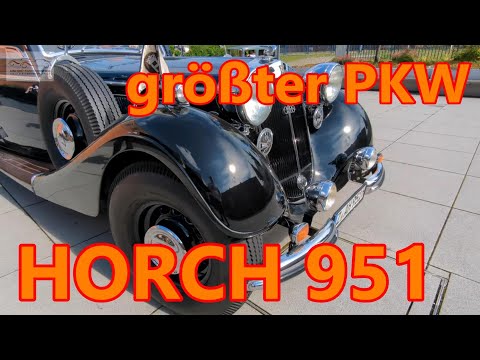 Youtube: Der jemals größte PKW aus Zwickau, HORCH 951