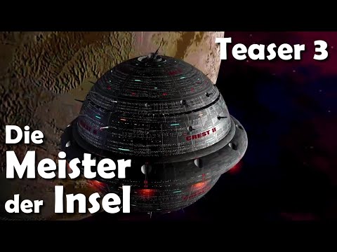 Youtube: "Perry Rhodan, Die Meister der Insel" - Teaser 3 (von Raimund Peter)