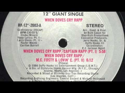 Youtube: Captain Rapp - When Doves Cry Rapp (Pt. I)