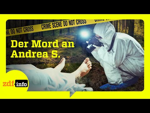 Youtube: Nach 20 Jahren aufgeklärt! Der Fall um Andrea S. (True Crime) | ZDFinfo Doku