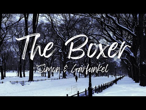 Youtube: Simon & Garfunkel - The Boxer (Lyrics)