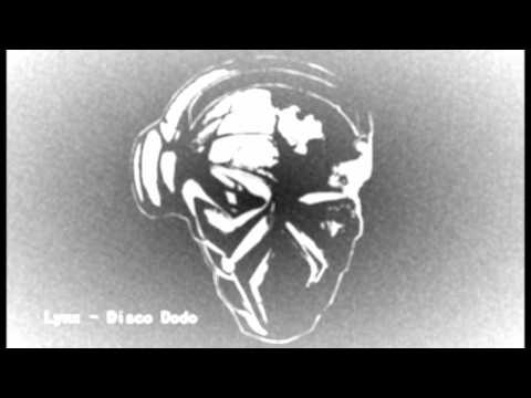 Youtube: Lynx - Disco Dodo [Full Edit HQ]