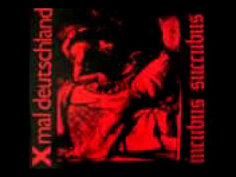 Youtube: Xmal Deutschland - Incubus Succubus