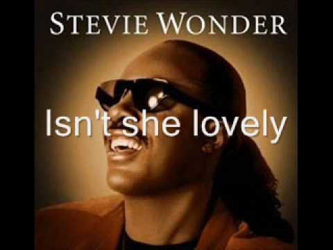 Youtube: Stevie Wonder-Isn't She Lovely Lyrics