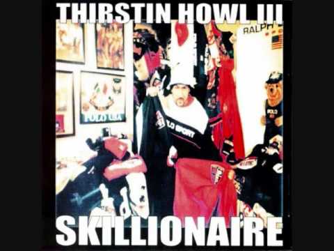 Youtube: Thirstin Howl III - Brooklyn Hard Rock (Full Version)