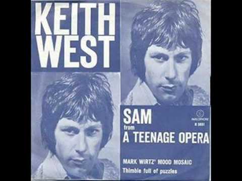 Youtube: Keith West - Sam ( from `A Teenage Opera` )