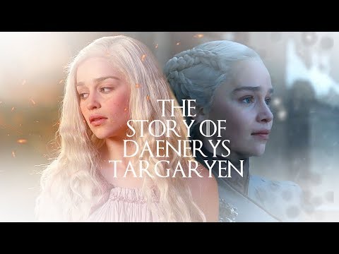 Youtube: (GOT) Daenerys Targaryen | Her full story