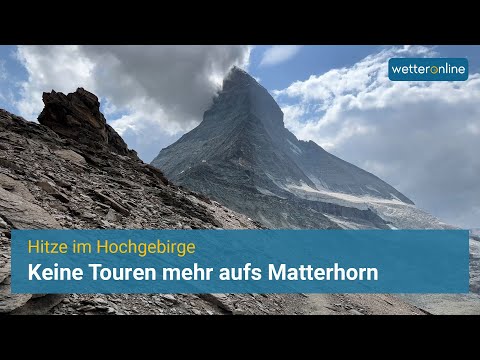Youtube: Hitze im Hochgebirge: Keine Touren mehr aufs Matterhorn