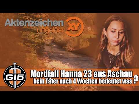 Youtube: Mordfall Hanna Wörndl 23 aus Aschau - kein Täter nach 4 Wochen bedeutet?