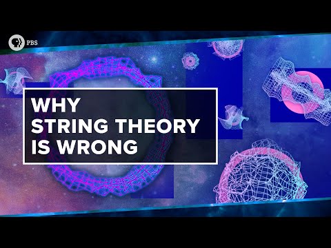 Youtube: Why String Theory is Wrong