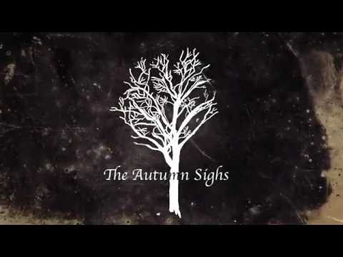 Youtube: The Autumn Sighs- the autumn sighs (official) (branches ep)