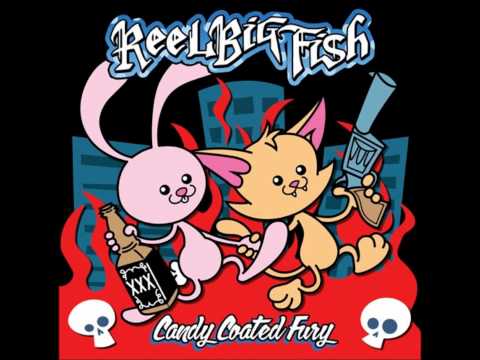 Youtube: P.S I Hate You - Reel Big Fish