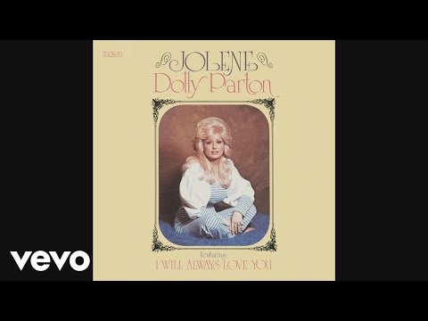 Youtube: Dolly Parton - Jolene (Audio)