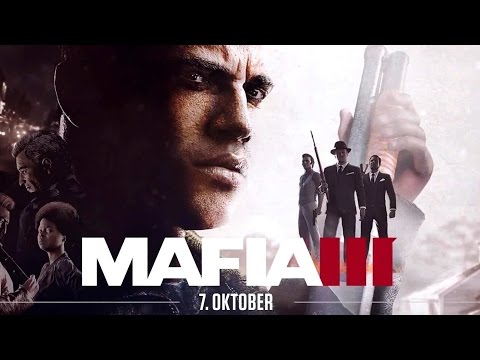 Youtube: MAFIA 3 - Einbahnstrasse Story Trailer (2016) Deutsch