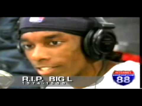Youtube: Big L freestyle 1998 (on 88 hiphop.com) R.I.P.