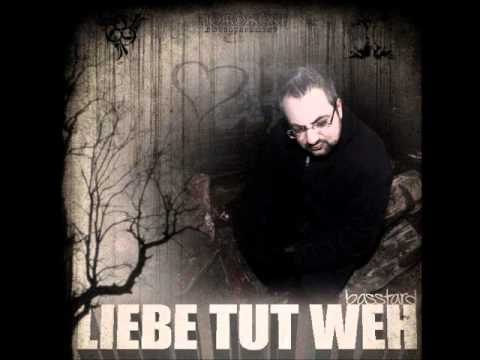 Youtube: Basstard   Liebe tut weh