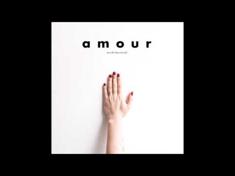 Youtube: Architectural - Amour [WOLF02LP]