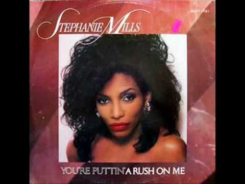 Youtube: Stephanie Mills - You're Puttin' A Rush On Me (12" Club Mix )