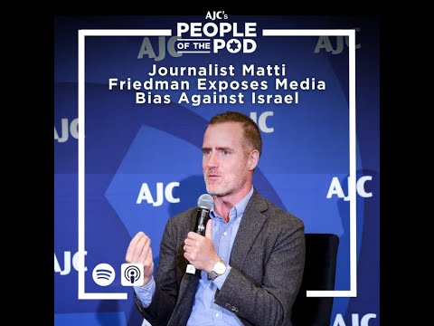 Youtube: Journalist Matti Friedman Exposes Media Bias Against Israel
