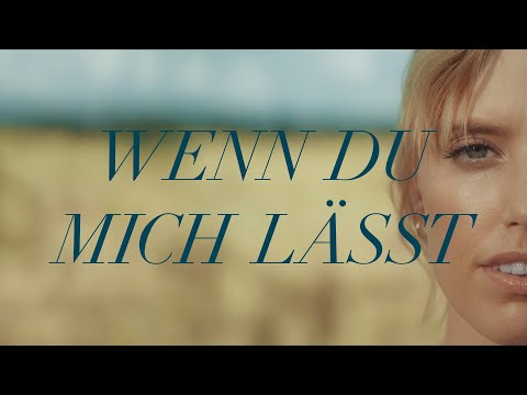 Youtube: LEA - Wenn Du Mich Lässt (Official Video)