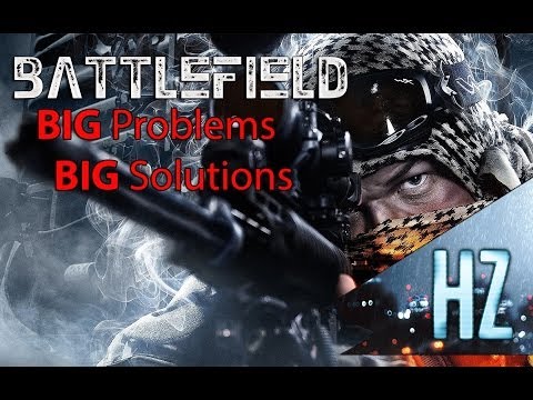 Youtube: Battlefield 4: Big Problems need Big Solutions