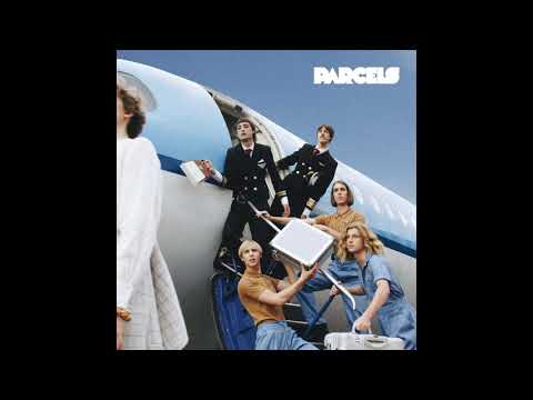 Youtube: Parcels - IknowhowIfeel