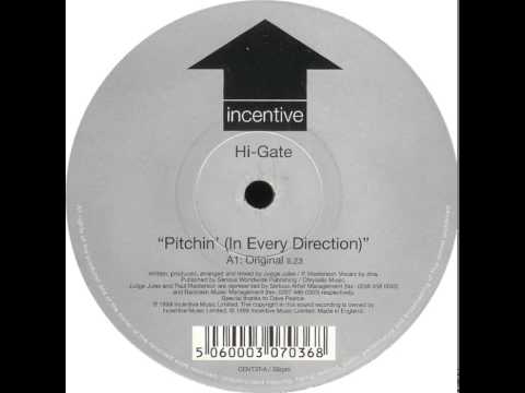 Youtube: Hi-Gate   Pitchin' (In Every Direction) (Original Mix)