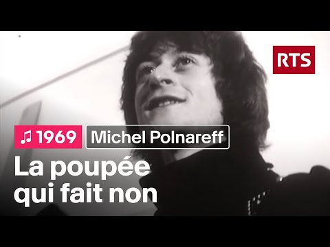 Youtube: Michel Polnareff - La poupée qui fait non (1969)