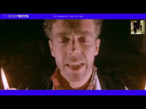 Youtube: Pet Shop Boys - It’s a Sin (Blade 'Pure Lust' Mix)