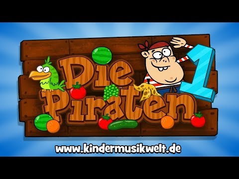 Youtube: Die Piraten | Kinderlied zum Mitsingen | Kindermusikwelt