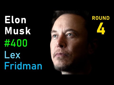 Youtube: Elon Musk: War, AI, Aliens, Politics, Physics, Video Games, and Humanity | Lex Fridman Podcast #400