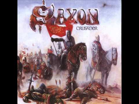 Youtube: Saxon   Crusader