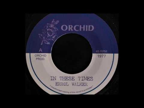 Youtube: ERROL WALKER - In These Times [1977]