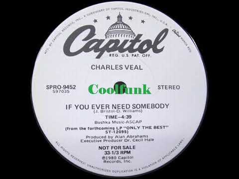 Youtube: Charles Veal - If You Ever Need Somebody (12 inch 1980)