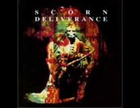 Youtube: Scorn - Deliverance