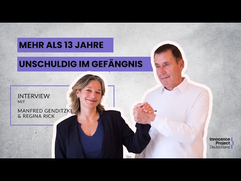 Youtube: 13 Jahre unschuldig in Haft – Ein Interview mit Manfred Genditzki und seiner Anwältin Regina Rick