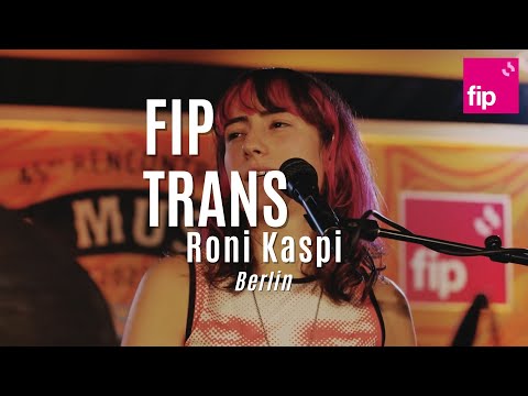 Youtube: Fip en Trans : Roni Kaspi "Berlin"