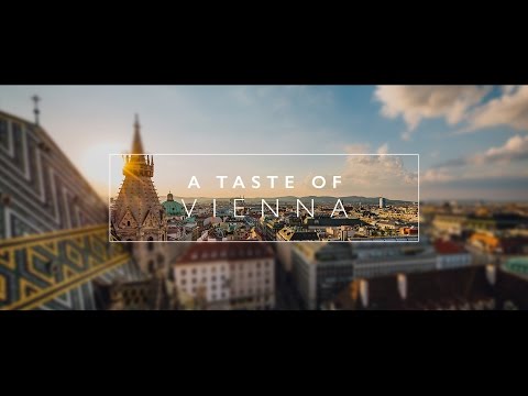 Youtube: A Taste of Vienna | Timelapse